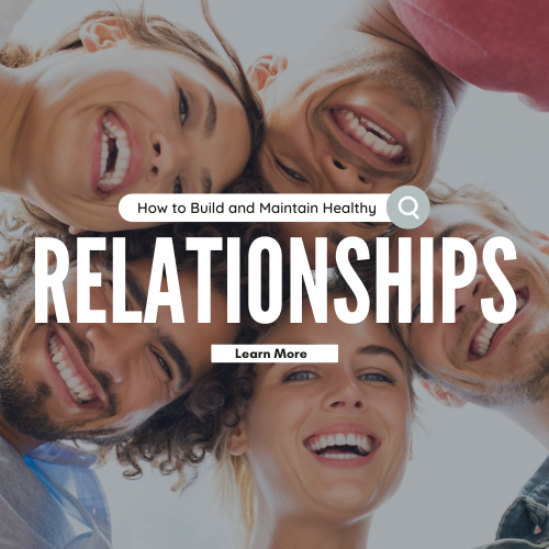 How To Build And Maintain Healthy Relationships | Storm Innovations Inc.